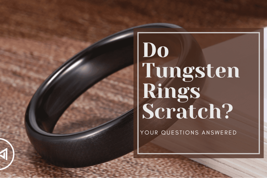 do tungsten rings scratch